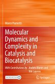 Molecular Dynamics and Complexity in Catalysis and Biocatalysis