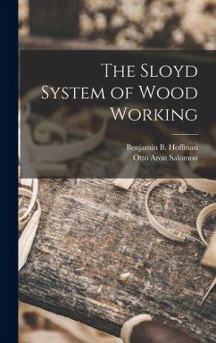 Cover The Sloyd System of Wood Working