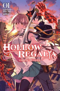 Hollow Regalia, Vol. 1 (light novel) - Mikumo, Gakuto
