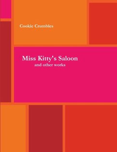 Miss Kitty's Saloon & Other Works - Crumbles, Cookie