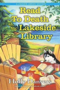 Read to Death at the Lakeside Library - Danvers, Holly
