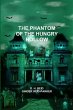 THE PHANTOM OF THE HUNGRY HOLLOW - Bild 1