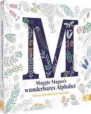 Maggie Magoos wunderbares Alphabet