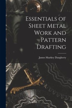 Cover Essentials of Sheet Metal Work and Pattern Drafting