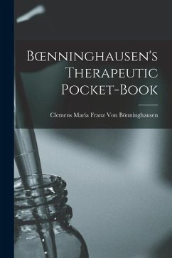 Boenninghausen's Therapeutic Pocket-Book - Bönninghausen, Clemens Maria Franz von