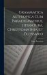 Grammatica Aethiopica Cum... - Bild 1