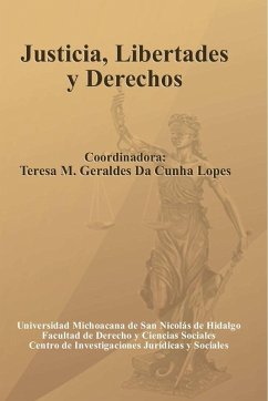 Justicia, Libertades y Derechos - Da Cunha Lopes (Coord., Teresa M. Geral