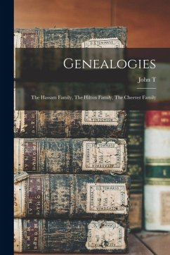 Cover Genealogies: The Hassam Family, The Hilton Family, The Cheever Family