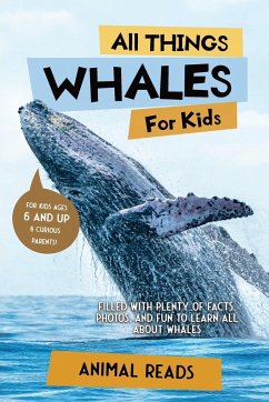 All Things Whales For Kids - Reads, Animal