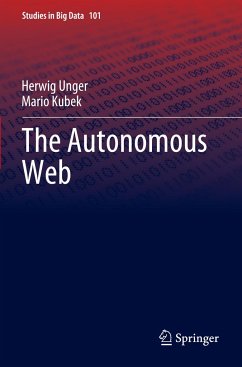 The Autonomous Web - Unger, Herwig;Kubek, Mario