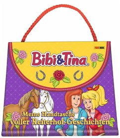 Bibi & Tina: Meine Handtasche voller Reiterhof-Geschichten - Garrido, Cordula;Weigand, Klaus-Peter;Böttler, Carolin