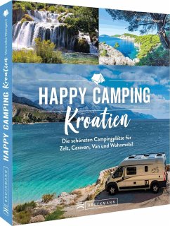 Happy Camping Kroatien - Wengert, Veronika