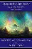Magic Feet and the Xanadu Man: A Terminalia Story (Uncollected Anthology: Magical Quests) (eBook, ePUB)