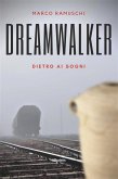 Dreamwalker (eBook, ePUB)
