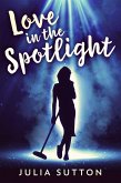 Love In The Spotlight (eBook, ePUB)