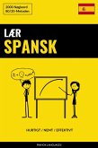 Lær Spansk - Hurtigt / Nemt / Effektivt (eBook, ePUB)