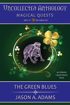 The Green Blues (Uncollected Anthology: Magical Quests Book 29) (eBook, ePUB) - Adams, Jason A.