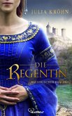 Die Regentin (eBook, ePUB)