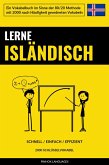 Lerne Isländisch - Schnell / Einfach / Effizient (eBook, ePUB)