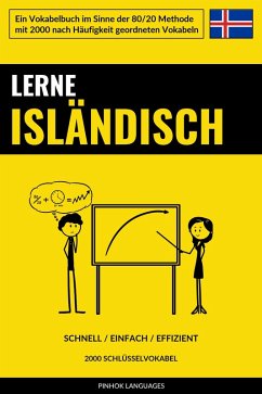 Lerne Isländisch - Schnell / Einfach / Effizient (eBook, ePUB) - Languages, Pinhok