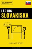 Lär dig Slovakiska - Snabbt / Lätt / Effektivt (eBook, ePUB)