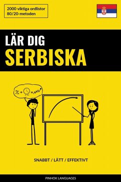 Cover Lär dig Serbiska - Snabbt / Lätt / Effektivt (eBook, ePUB)