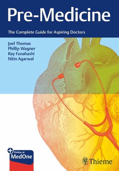 Pre-Medicine (eBook, PDF) - Thomas, Joel; Wagner, Phillip; Funahashi, Ray; Agarwal, Nitin