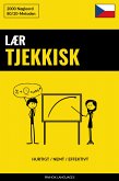Lær Tjekkisk - Hurtigt / Nemt / Effektivt (eBook, ePUB)