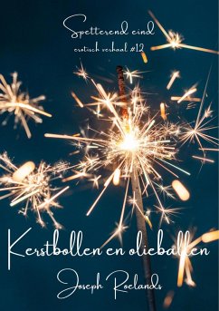 Cover Kerstbollen en olieballen (Spetterend eind, #12) (eBook, ePUB)