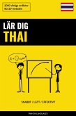 Lär dig Thai - Snabbt / Lätt / Effektivt (eBook, ePUB)