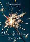 Onverwachte ontmoeting (Spetterend eind, #11) (eBook, ePUB)