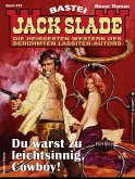 Jack Slade 972 (eBook, ePUB)