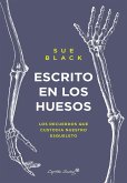 Escrito en en los huesos (eBook, ePUB)