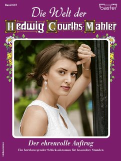 Die Welt der Hedwig Courths-Mahler 637 (eBook, ePUB) - Larsen, Viola