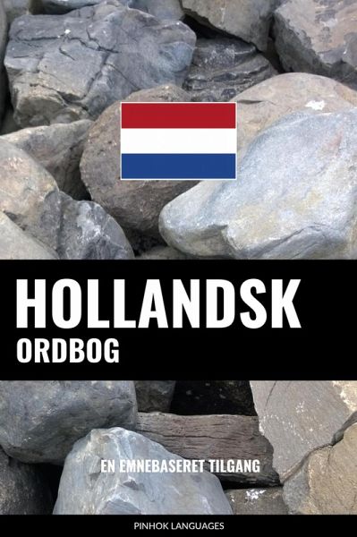 Hollandsk ordbog (eBook, ePUB) Hollandsk ordbog (eBook, ePUB)