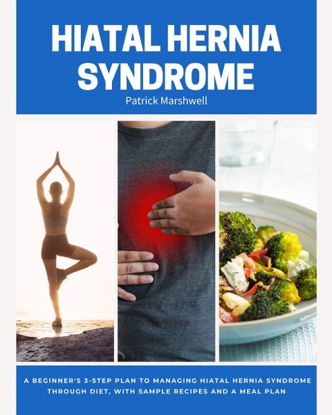 Hiatal Hernia Syndrome (eBook, ePUB) Hiatal Hernia Syndrome (eBook, ePUB)
