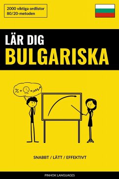 Cover Lär dig Bulgariska - Snabbt / Lätt / Effektivt (eBook, ePUB)