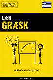 Lær Græsk - Hurtigt / Nemt / Effektivt (eBook, ePUB)