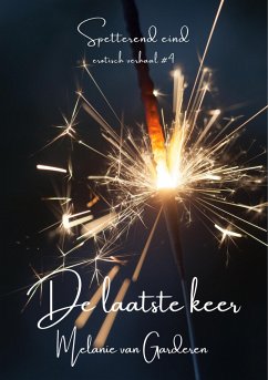 De laatste keer (Spetterend eind, #4) (eBook, ePUB) - Garderen, Melanie van