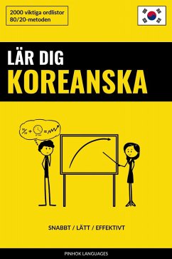 Cover Lär dig Koreanska - Snabbt / Lätt / Effektivt (eBook, ePUB)