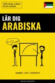 Lär dig Arabiska - Snabbt / Lätt / Effektivt (eBook, ePUB)