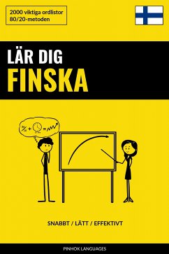 Lär dig Finska - Snabbt / Lätt / Effektivt (eBook, ePUB)