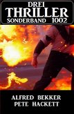 Drei Thriller Sonderband 1002 (eBook, ePUB)