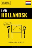 Lær Hollandsk - Hurtigt / Nemt / Effektivt (eBook, ePUB)