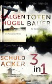Galgenhügel - Totenbauer - Schuldacker (eBook, ePUB)