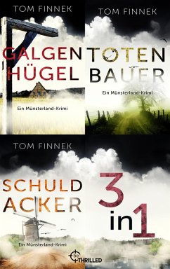 Galgenhügel - Totenbauer - Schuldacker (eBook, ePUB) - Finnek, Tom