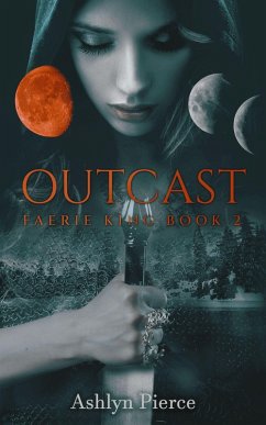 Cover Outcast (Faerie King, #2) (eBook, ePUB)