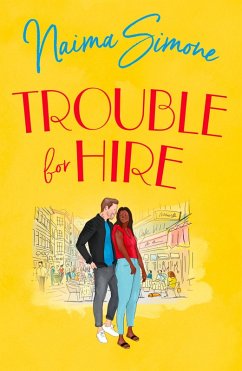 Trouble For Hire (Rose Bend) (eBook, ePUB) - Simone, Naima