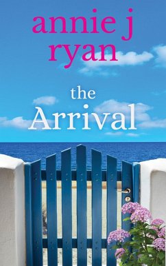 The Arrival (eBook, ePUB) - Ryan, Annie J