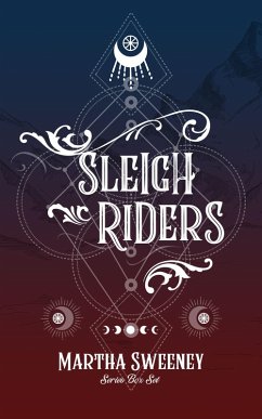Sleigh Riders Series Box Set (eBook, ePUB) - Sweeney, Martha